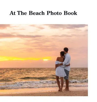 Livre photo At The Beach - At The Beach Photo Book