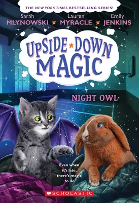 Hibou de nuit (Upside-Down Magic #8) - Night Owl (Upside-Down Magic #8)