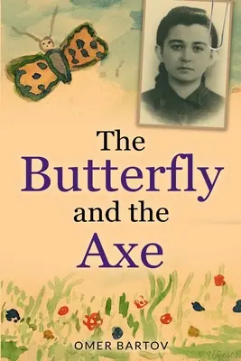 Le papillon et la hache - The Butterfly And The Axe