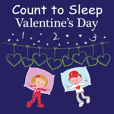 Compte à rebours pour la Saint-Valentin - Count to Sleep Valentine's Day