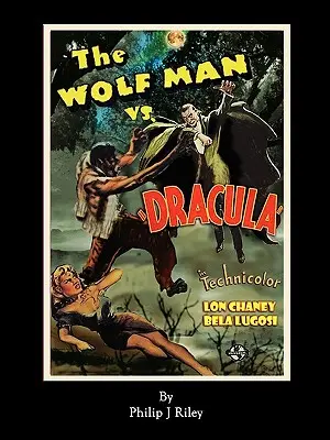 WOLFMAN VS. DRACULA - Une histoire alternative pour les monstres du cinéma classique - WOLFMAN VS. DRACULA - An Alternate History for Classic Film Monsters