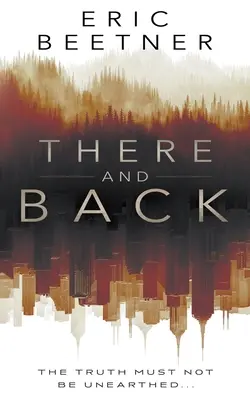 L'aller-retour : Un thriller à suspense - There and Back: A Suspense Thriller