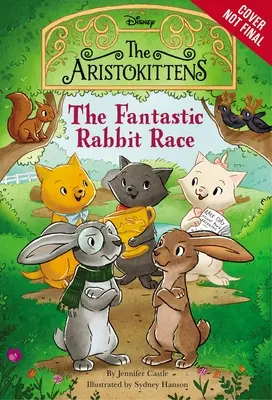 Les Aristokittens #3 : La fantastique course de lapins - The Aristokittens #3: The Fantastic Rabbit Race