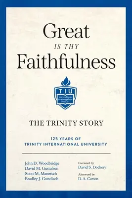 Grande est ta fidélité : L'histoire de la Trinité - Great Is Thy Faithfulness: The Trinity Story