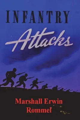 Attaques d'infanterie - Infantry Attacks