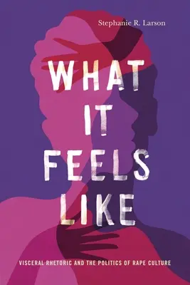 Ce que l'on ressent - What It Feels Like