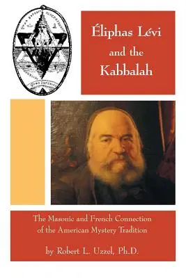 Eliphas Levi et la Kabbale - Eliphas Levi and the Kabbalah