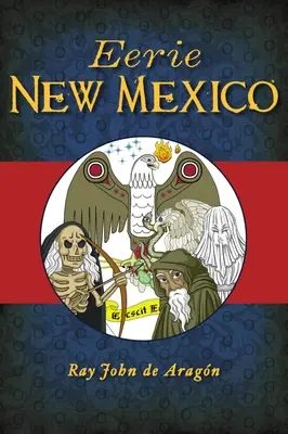 Nouveau Mexique sinistre - Eerie New Mexico