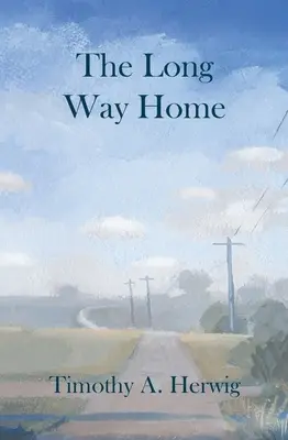 Le long chemin du retour - The Long Way Home