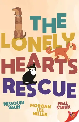 Le sauvetage des cœurs solitaires - The Lonely Hearts Rescue