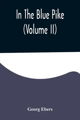 Dans le Blue Pike (Volume II) - In The Blue Pike (Volume II)