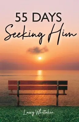 55 jours à sa recherche - 55 Days Seeking Him