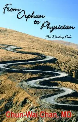 De l'orphelin au médecin : Le chemin sinueux - From Orphan to Physician: The Winding Path