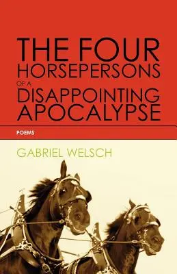 Les quatre cavaliers d'une apocalypse décevante - The Four Horsepersons of a Disappointing Apocalypse