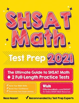 SHSAT Math Test Prep : The Ultimate Guide to SHSAT Math + 2 Full-Length Practice Tests - SHSAT Math Test Prep: The Ultimate Guide to SHSAT Math + 2 Full-Length Practice Tests