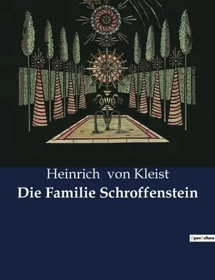 La famille Schroffenstein - Die Familie Schroffenstein