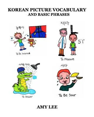 Vocabulaire coréen en images et phrases de base - Korean Picture Vocabulary and Basic Phrases