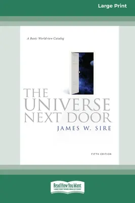 L'univers d'à côté : 5e édition [édition standard à gros caractères en 16 parties] - The Universe Next Door: 5th Edition [Standard Large Print 16 Pt Edition]