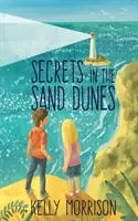 Secrets dans les dunes de sable - Secrets in the Sand Dunes