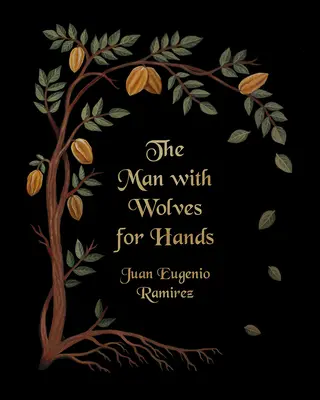 L'homme aux mains de loup - The Man with Wolves for Hands