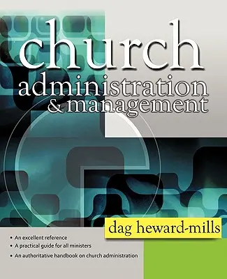 Administration et gestion de l'Eglise - Church Administration and Management
