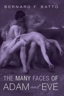 Les multiples visages d'Adam et Eve - The Many Faces of Adam and Eve