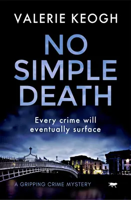 Pas de mort simple : Un mystère criminel captivant - No Simple Death: A Gripping Crime Mystery