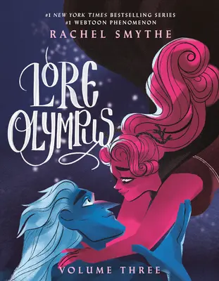 Lore Olympus : Troisième volume - Lore Olympus: Volume Three