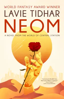 Neom : Un roman du monde de Central Station - Neom: A Novel from the World of Central Station