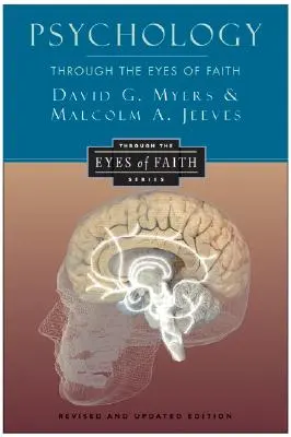 La psychologie sous l'angle de la foi - Psychology Through the Eyes of Faith