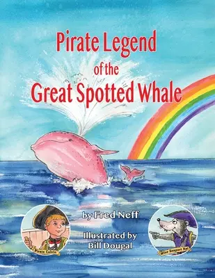La légende pirate de la grande baleine tachetée - Pirate Legend of the Great Spotted Whale