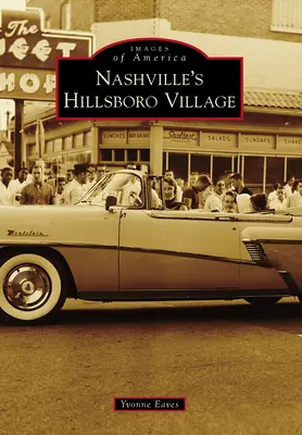 Le village Hillsboro de Nashville - Nashville's Hillsboro Village