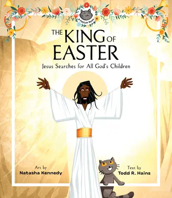 Le roi de Pâques : Jésus cherche tous les enfants de Dieu - The King of Easter: Jesus Searches for All God's Children