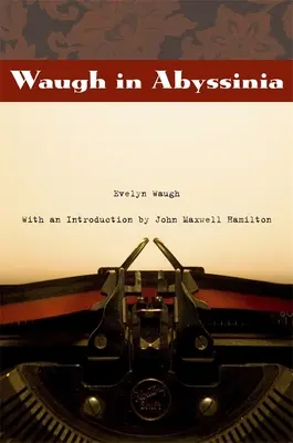 Waugh en Abyssinie - Waugh in Abyssinia