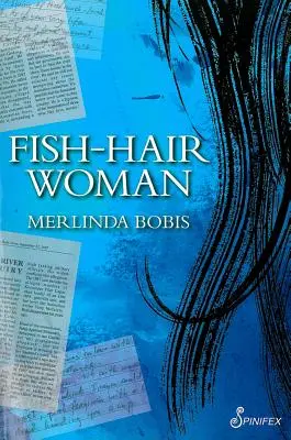 La femme aux cheveux de poisson - Fish-Hair Woman