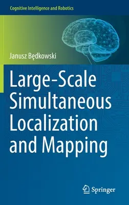 Localisation et cartographie simultanées à grande échelle - Large-Scale Simultaneous Localization and Mapping