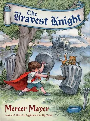 Le chevalier le plus courageux - The Bravest Knight