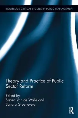 Théorie et pratique de la réforme du secteur public - Theory and Practice of Public Sector Reform