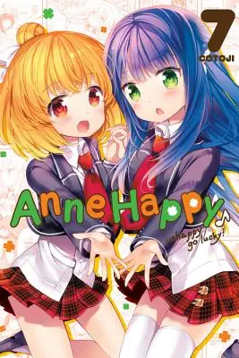 Anne Happy, tome 7 : Unhappy Go Lucky ! - Anne Happy, Vol. 7: Unhappy Go Lucky!