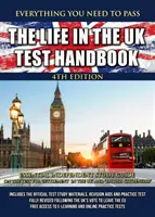 Life in the UK Test Handbook - Guide d'étude indépendant essentiel sur le test d'« établissement au Royaume-Uni » et de « citoyenneté britannique ». - Life in the UK Test Handbook - Essential independent study guide on the test for 'Settlement in the UK' and 'British Citizenship'