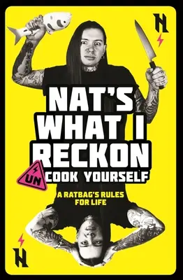 Un-Cook Yourself : Les règles de vie d'un ratbag - Un-Cook Yourself: A Ratbag's Rules for Life