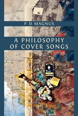 Une philosophie de la reprise - A Philosophy of Cover Songs