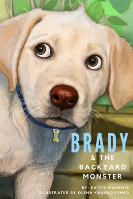 Brady et le monstre de l'arrière-cour - Brady and the Backyard Monster