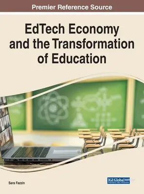 L'économie des technologies de l'information et de la communication et la transformation de l'éducation - EdTech Economy and the Transformation of Education