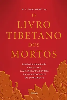 Le livre tibétain des morts - O Livro Tibetano Dos Mortos