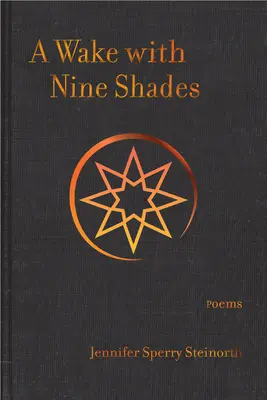 Un réveil avec neuf nuances : Poèmes - A Wake with Nine Shades: Poems