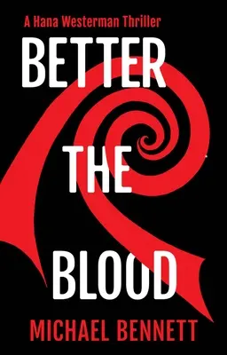 Un sang meilleur - Better the Blood