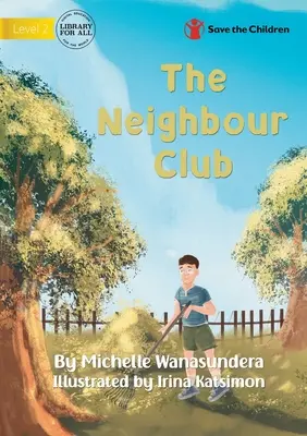 Le club des voisins - The Neighbour Club