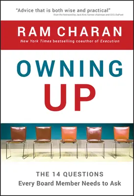 S'avouer coupable : Les 14 questions que chaque membre du conseil d'administration doit poser - Owning Up: The 14 Questions Every Board Member Needs to Ask