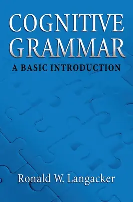 Grammaire cognitive : une introduction - Cognitive Grammar: An Introduction